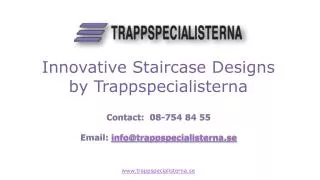 Innovative Staircase Designs by Trappspecialisterna