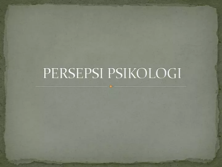 persepsi psikologi