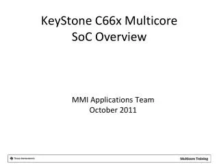 MMI Applications Team October 2011