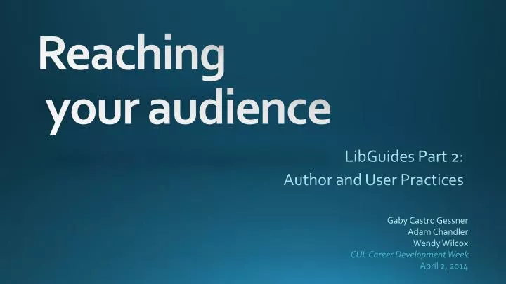 libguides part 2 author and user practices