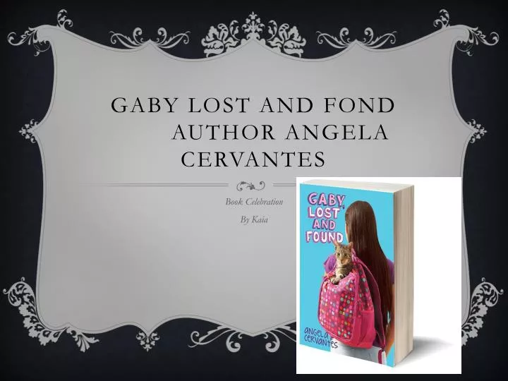 gaby lost and fond author angela cervantes