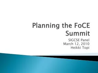Planning the FoCE Summit