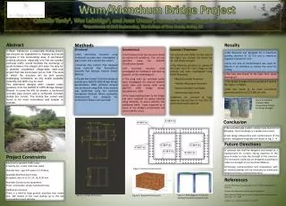 Project Constraints Maximum Expected Traffic Load: 2 twenty-ton, 2-axle trucks per week