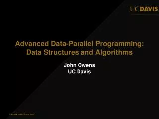 Advanced Data-Parallel Programming: Data Structures and Algorithms