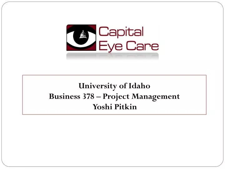 university of idaho business 378 project management yoshi pitkin