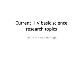 Current HIV basic science research topics