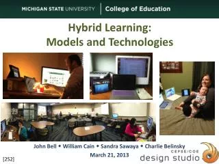 Hybrid Learning: Models and Technologies