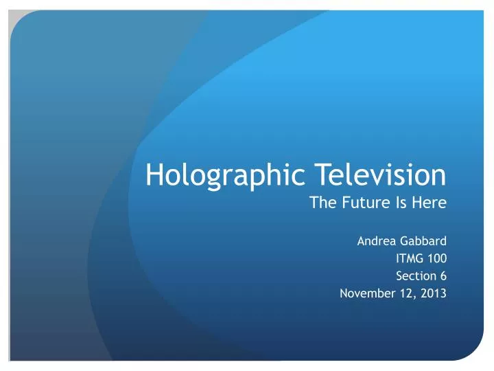 holographic television the future i s h ere