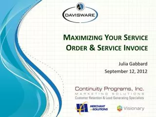 Maximizing Your Service Order &amp; Service Invoice