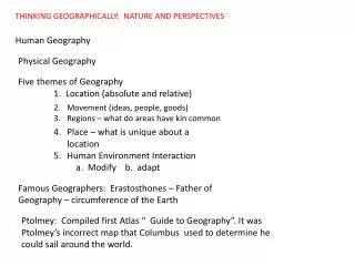 THINKING GEOGRAPHICALLY: NATURE AND PERSPECTIVES