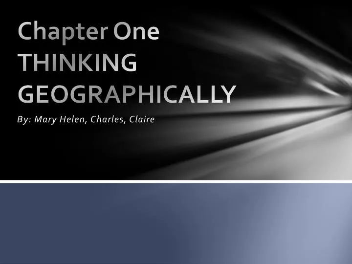 chapter one thinking geographically