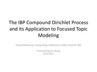The IBP Compound Dirichlet Process and its Application to Focused Topic Modeling
