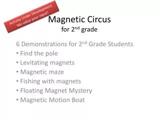 Magnetic Circus for 2 nd grade