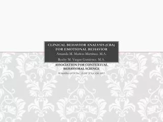 Clinical behavior analysis (CBA) FOR EMOTIONAL BEHAVIOR