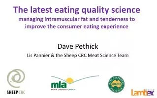 Dave Pethick Lis Pannier &amp; the Sheep CRC Meat Science Team