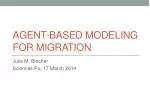 Agent-based modeling for migration