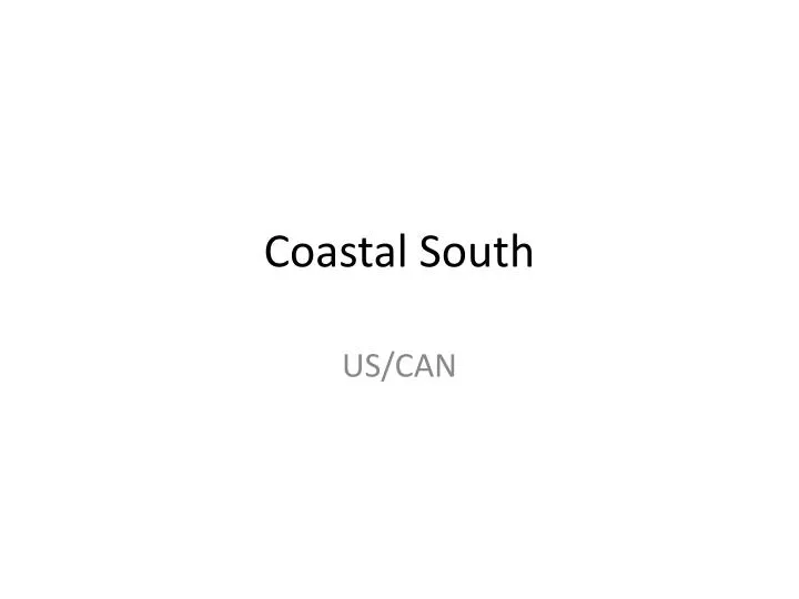 coastal south