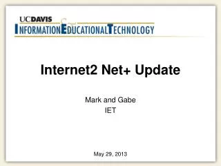 Internet2 Net+ Update