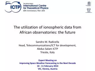 The utilization of ionospheric data from African observatories: th e future