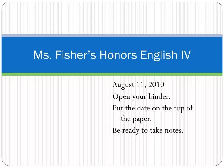 ms fisher s honors english iv