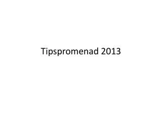tipspromenad 2013