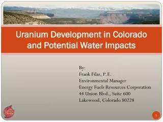 Uranium Development in Colorado and Potential Water Impacts