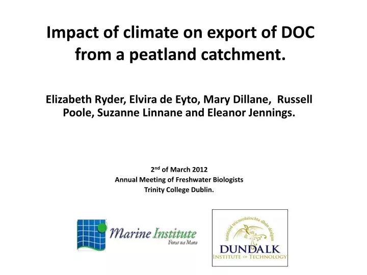 impact of climate on export of doc from a peatland catchment