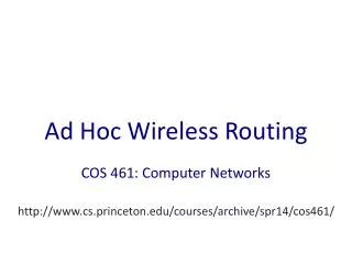 Ad Hoc Wireless Routing