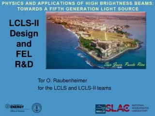 LCLS-II Design and FEL R&amp;D