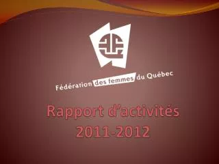 Rapport d’activités 2011-2012