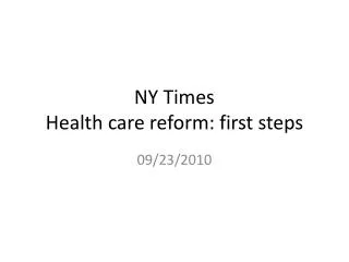 ny times health care reform first steps