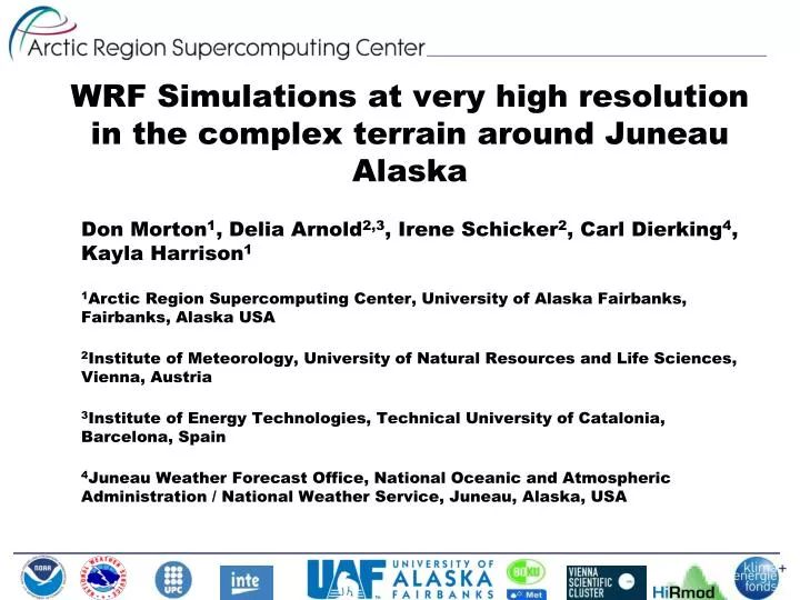 wrf simulations at very high resolution in the complex terrain around juneau alaska