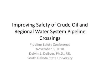 Improving Safety of Crude Oil and Regional Water System Pipeline Crossings