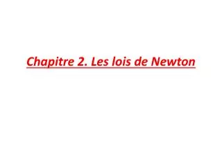 chapitre 2 les lois de newton