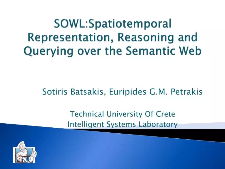 sowl spatiotemporal representation reasoning and querying over the semantic web