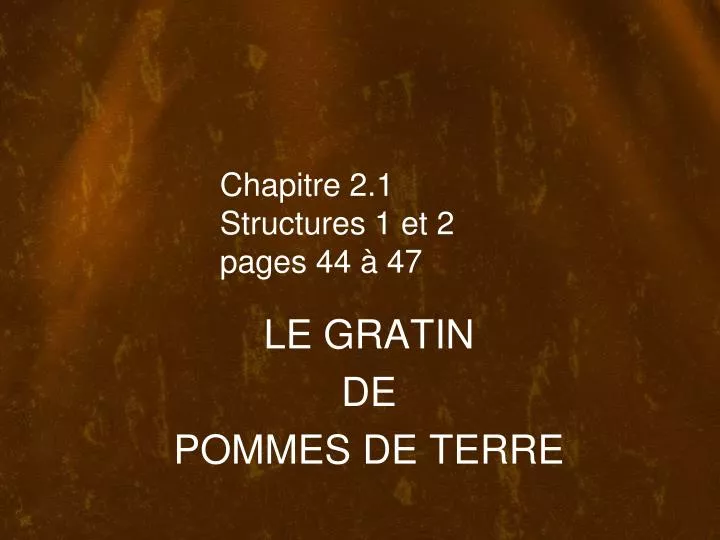 chapitre 2 1 structures 1 et 2 pages 44 47