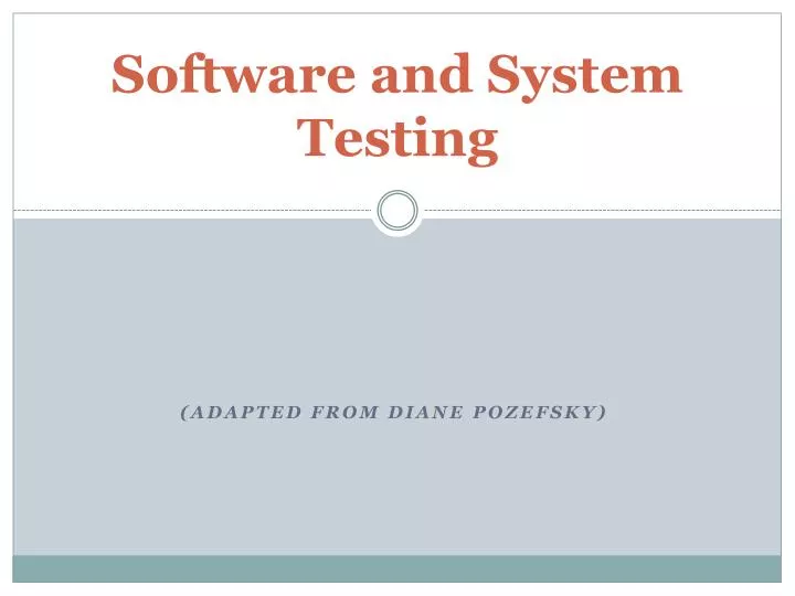 software and system testing