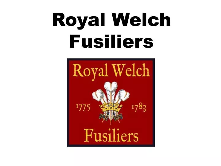 royal welch fusiliers