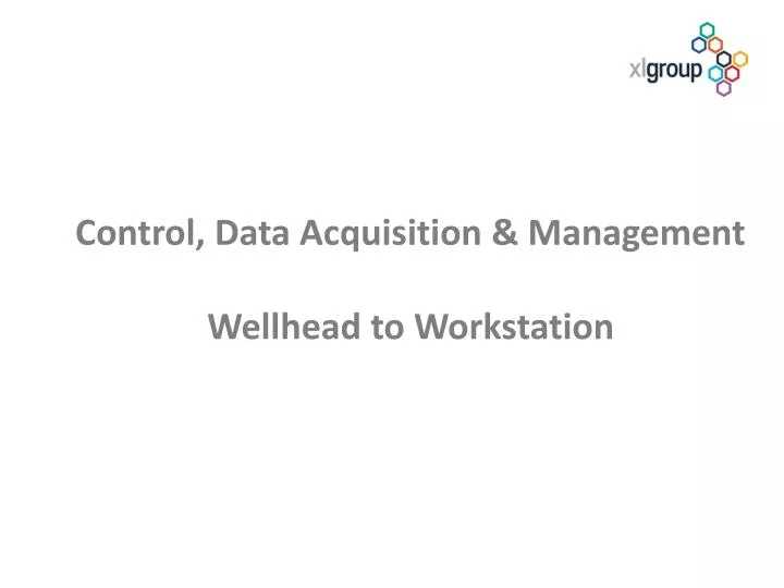 control data acquisition management wellhead to workstation