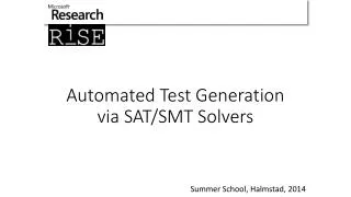 Automated Test Generation via SAT/SMT Solvers