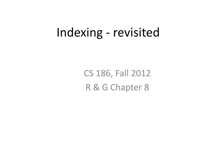 indexing revisited