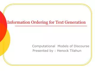Information Ordering for Text Generation