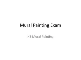 Mural Painting Exam