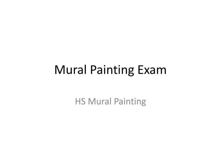 mural painting exam