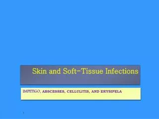 Skin and Soft-Tissue Infections