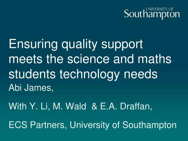 ensuring quality support meets the science and maths students technology needs