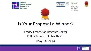 Is Your Proposal a Winner?