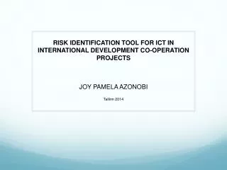 RISK IDENTIFICATION TOOL FOR ICT IN INTERNATIONAL DEVELOPMENT CO-OPERATION PROJECTS