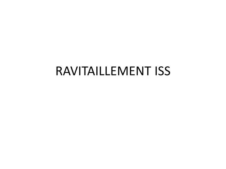 ravitaillement iss
