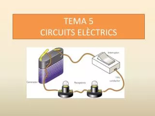 tema 5 circuits el ctrics